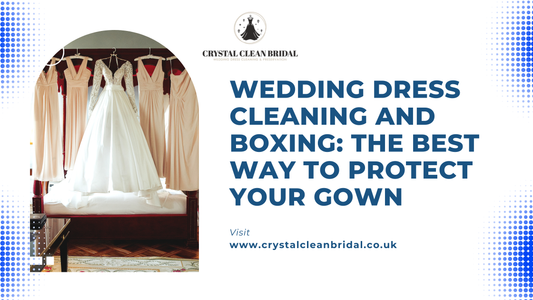 Wedding Dress Cleaning and Boxing